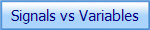 Signals vs Variables