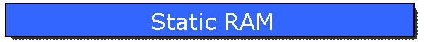 Static RAM